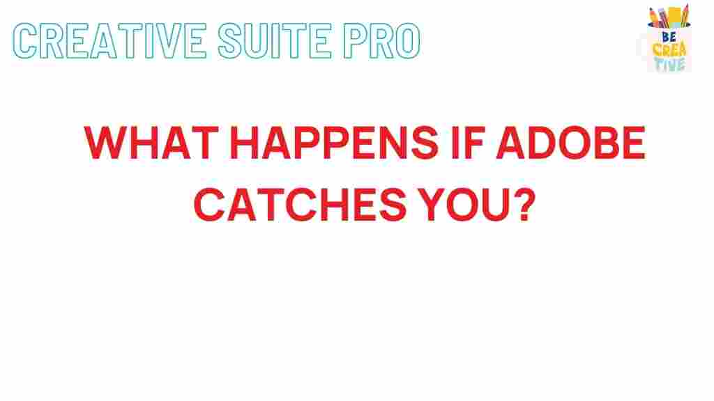adobe-detection-consequences