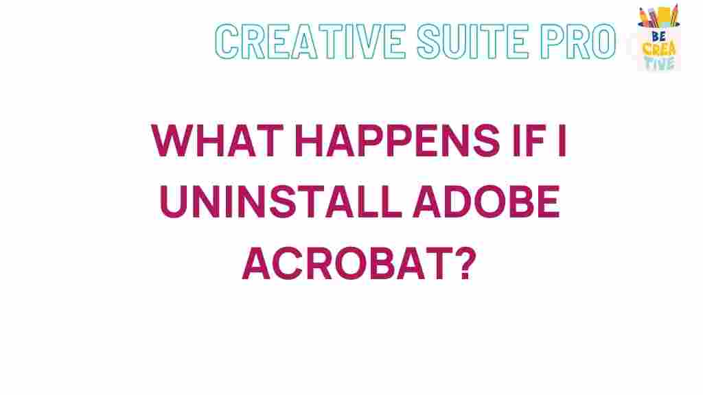 consequences-of-uninstalling-adobe-acrobat