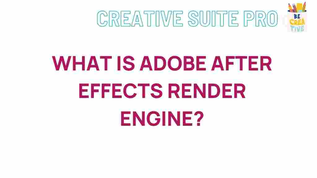 adobe-after-effects-render-engine