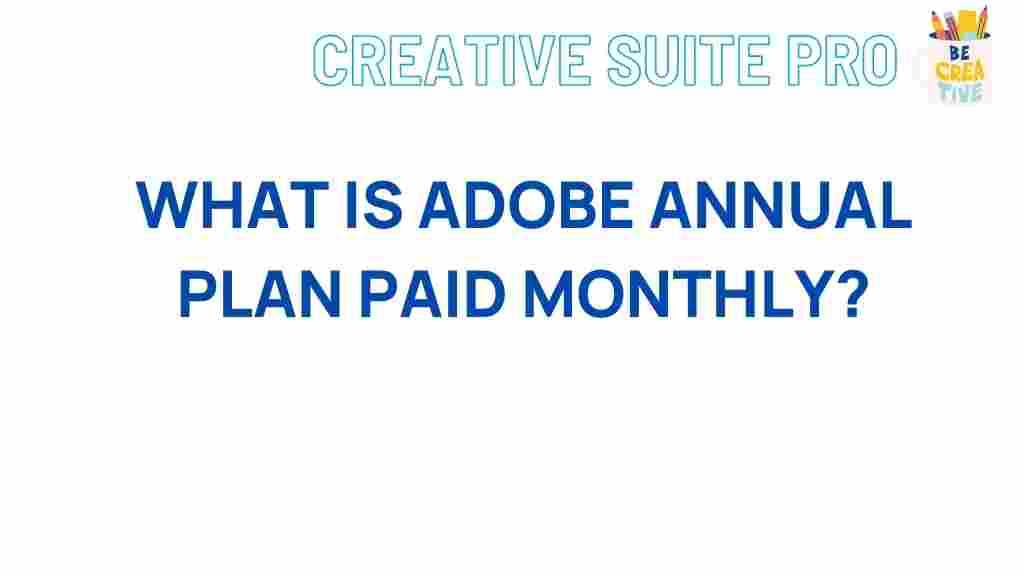 adobe-annual-plan-paid-monthly