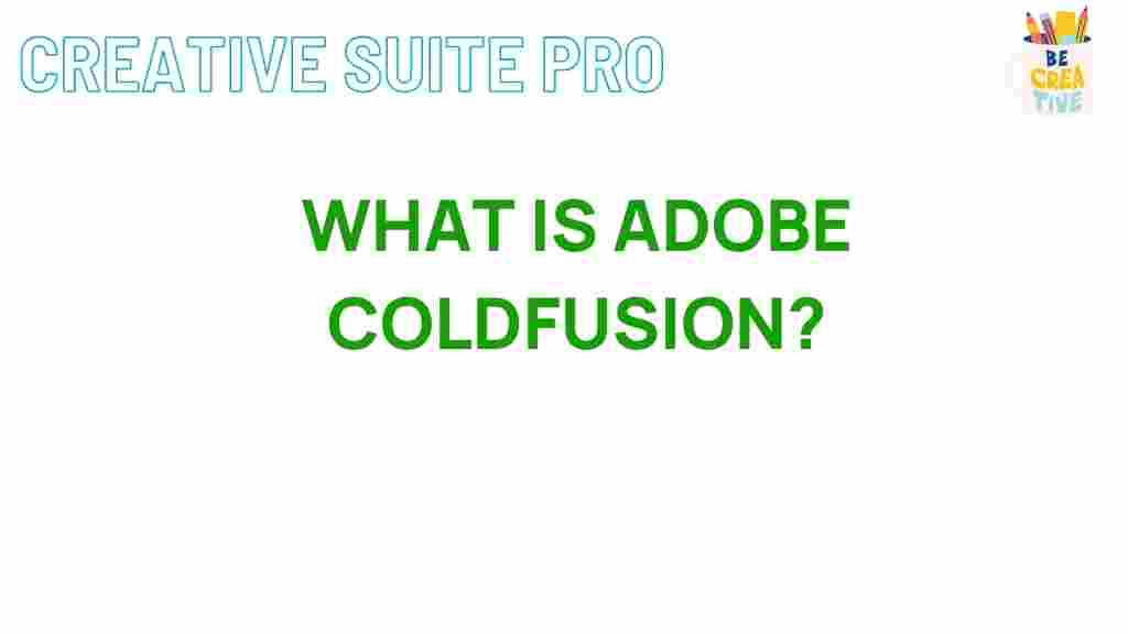 adobe-coldfusion-explained