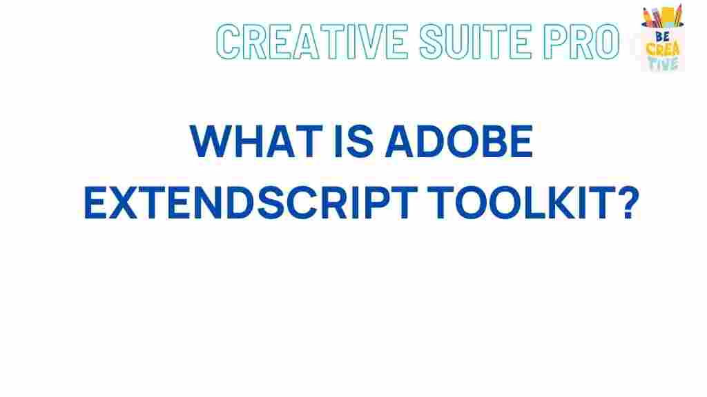 adobe-extendscript-toolkit