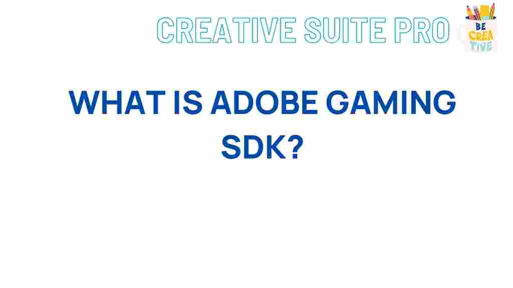 adobe-gaming-sdk-revealed