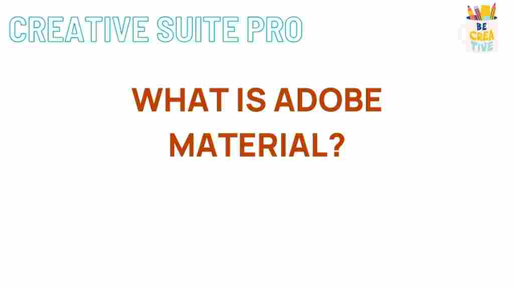 adobe-material-explained