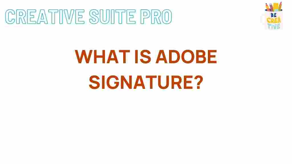adobe-signature-explained