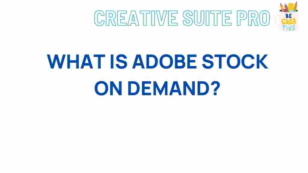 adobe-stock-on-demand
