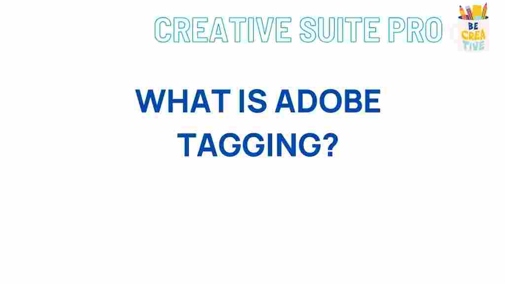 adobe-tagging-explained