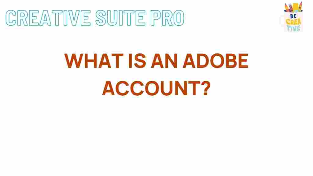 adobe-account-benefits
