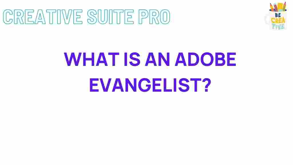 adobe-evangelist-role