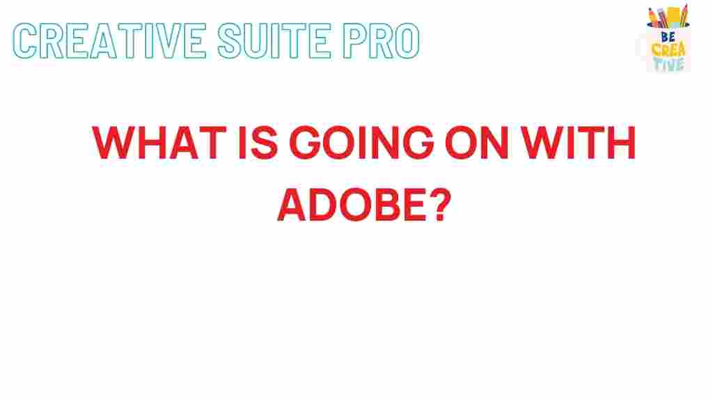 adobe-latest-developments