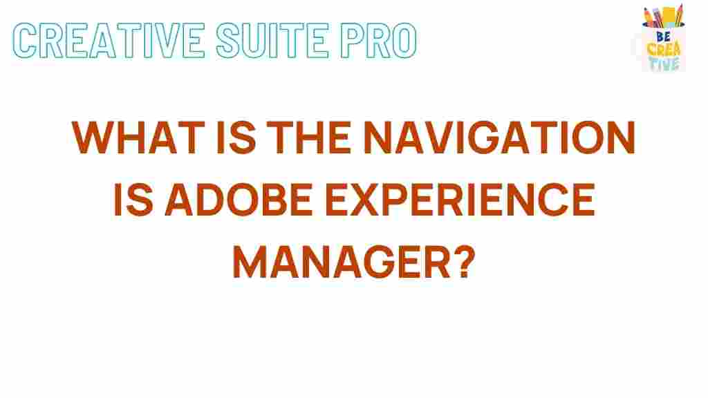 adobe-experience-manager-navigation