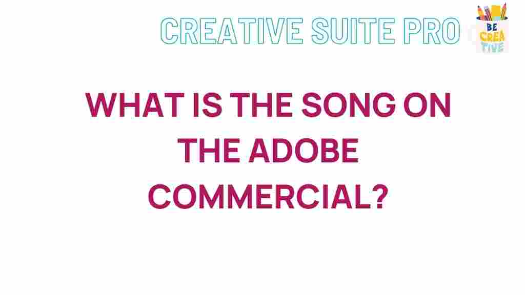 adobe-commercial-song-reveal