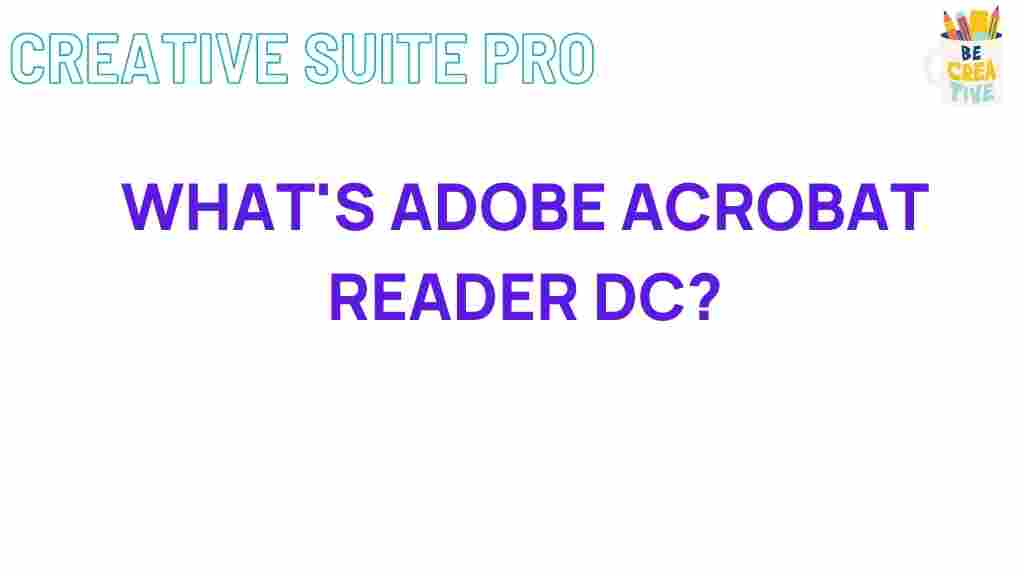 adobe-acrobat-reader-dc-explained