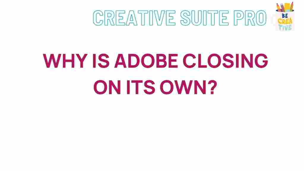 adobe-unexpected-shutdowns
