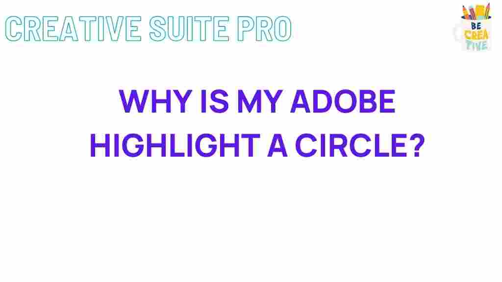 adobe-circular-highlighting-feature