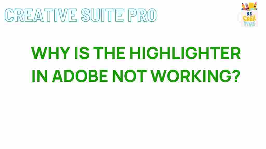 adobe-highlighter-issue