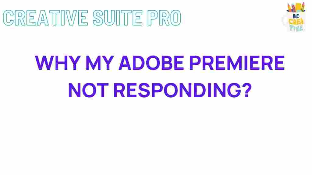 adobe-premiere-not-responding